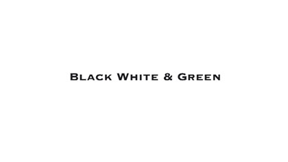 film still: *Black, White &amp; Green* title card

